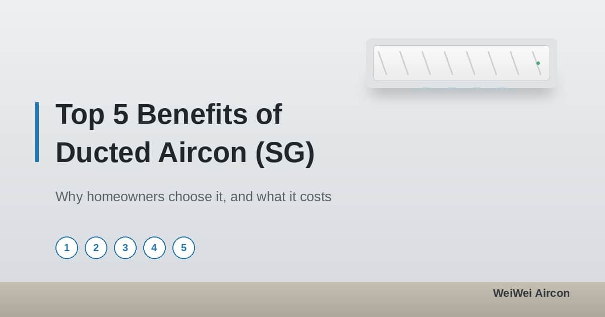 Top 5 Benefits of Ducted Aircon Systems in Singapore